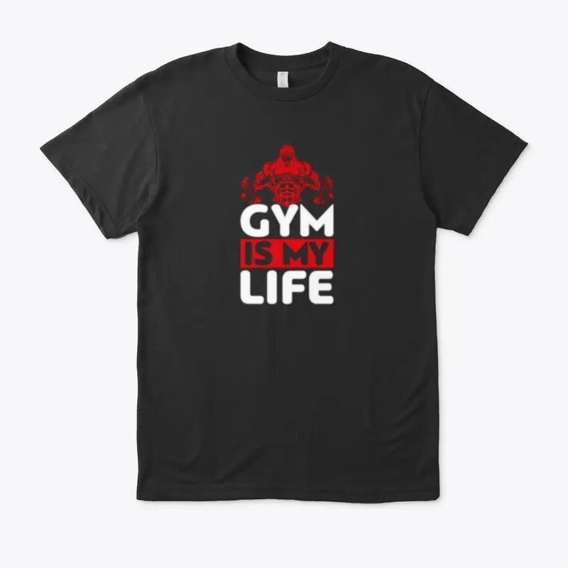 Gym Is My Life - Health Is Power